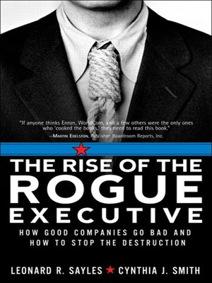 cover image of The Rise of the Rogue Executive